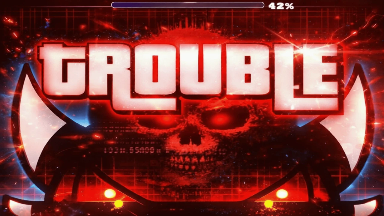 Trouble